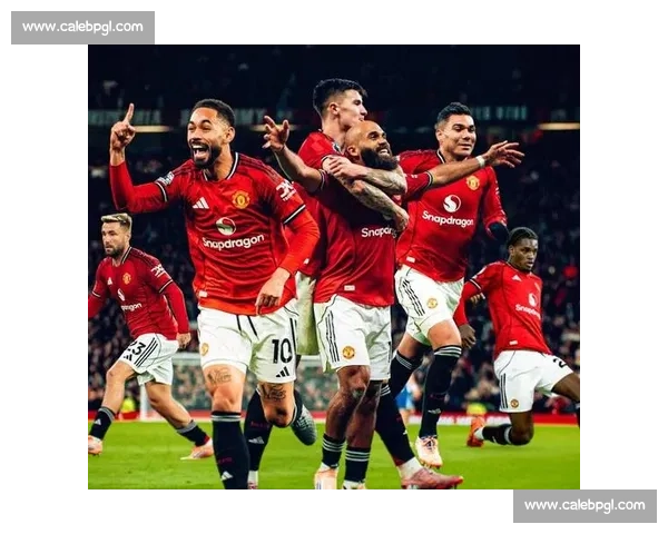 英超焦点战直播曼联迎战西汉姆联攻防对决全程解析战术走势与胜负悬念